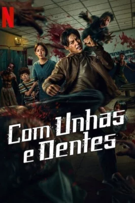 Com Unhas e Dentes watch online