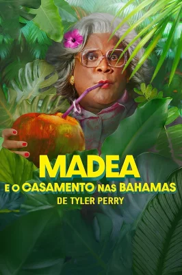 Madea e o Casamento nas Bahamas watch online